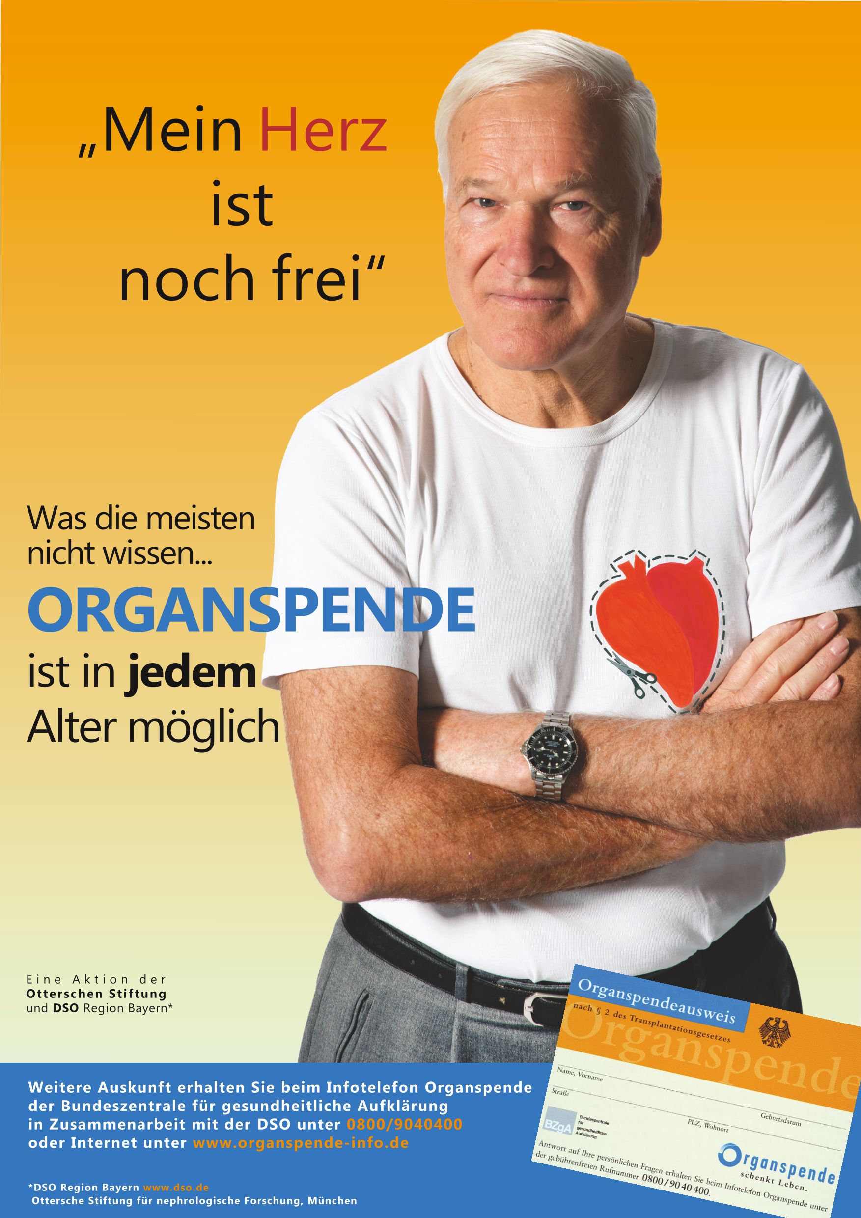 Werbemotiv: Mein Herz ist noch frei - Organspende ist in jedem Alter möglich.