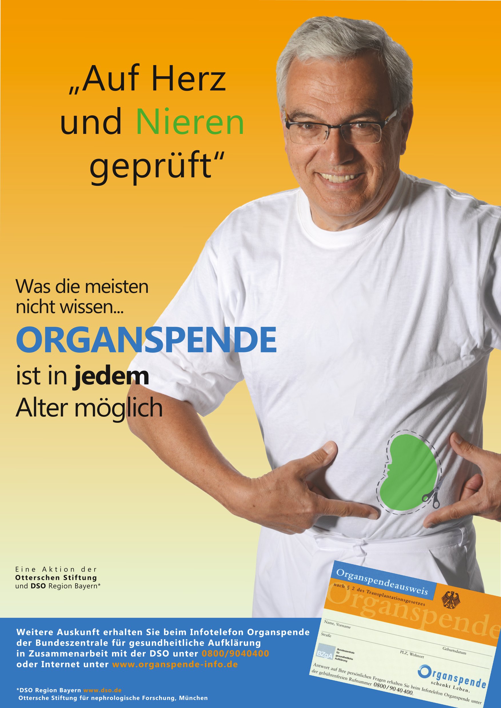 Werbemotiv: Auf Herz und Nieren geprüft - Organspende ist in jedem Alter möglich.